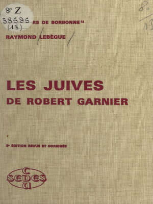 cover image of Les Juives, de Robert Garnier
